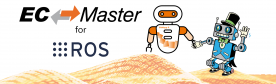 EC-Master + Robot Operating System (ROS 2) e Webinar FSoE: Novità Acontis per EtherCAT Real-Time